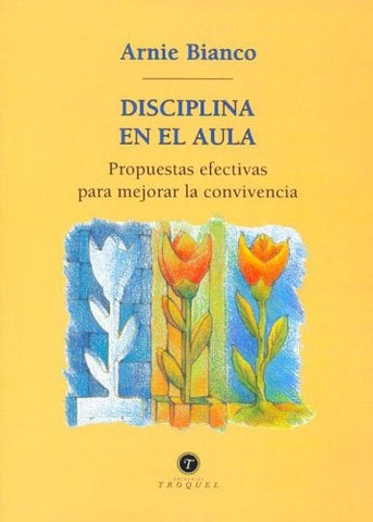 Disciplina en el aula | Bianco-Frid-Fazio