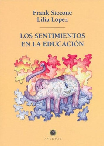 Los sentimientos en la educación | Siccone y otros