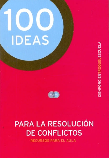 100 ideas para la resolución de conflictos | Mizrahi, Ressia