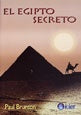 EL EGIPTO SECRETO CON ILUSTRACIONES | PAUL BRUNTON