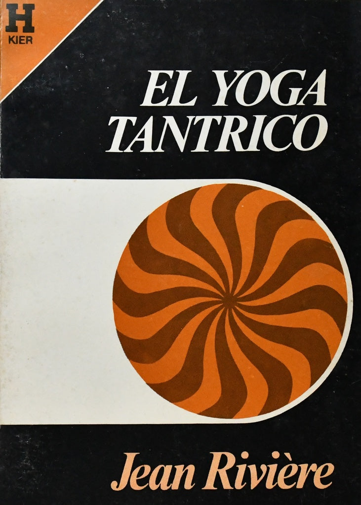 EL YOGA TANTRICO.. | JEAN RIVIERE