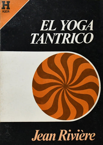 EL YOGA TANTRICO.. | JEAN RIVIERE