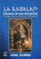 La Kabalah | Ione Szalay