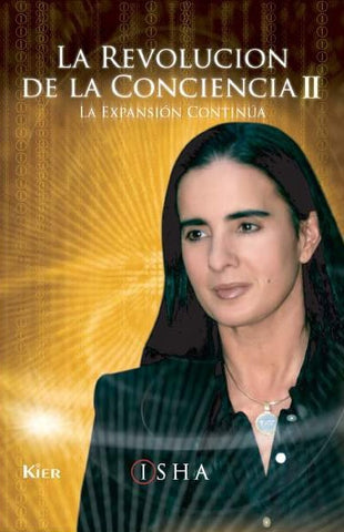 LA REVOLUCION DE LA CONCIENCIA II. | Isha