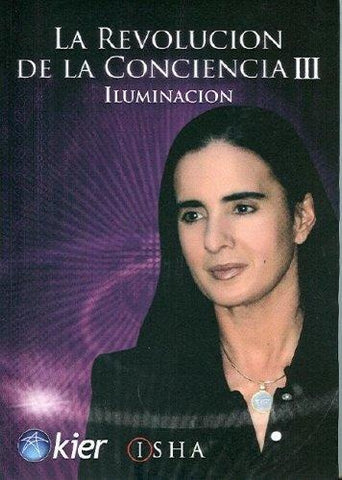 La revolución de la conciencia III | Isha