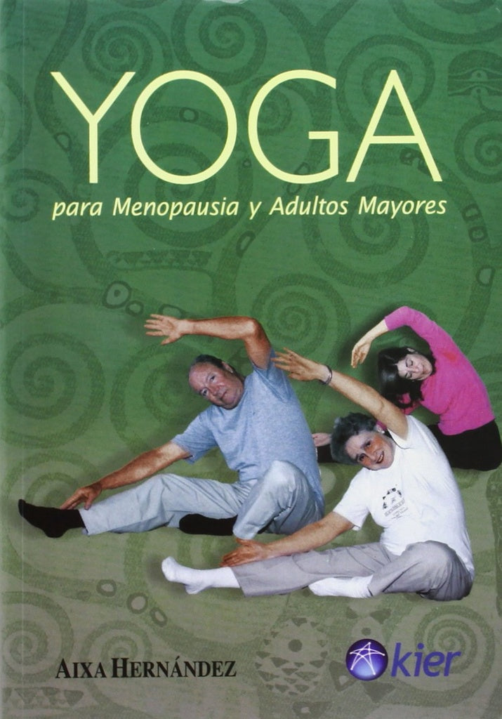YOGA PARA MENOPAUSIA Y ADULTOS MAYORES | AIXA HERNANDEZ