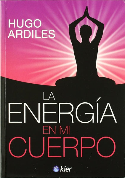 La energía en mi cuerpo | Hugo Ardiles