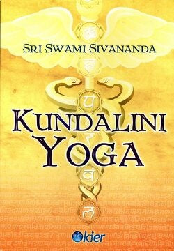 KUNDALINI YOGA | Sri Swami  Sivananda