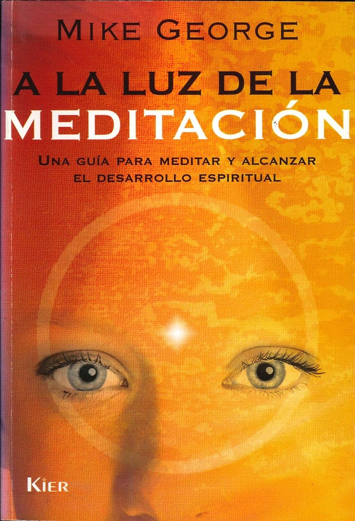 A la luz de la meditación | George, Perillo