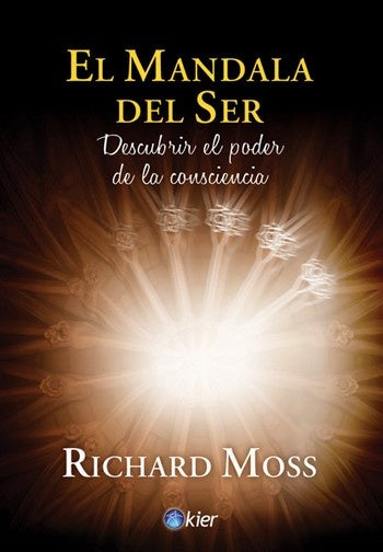 El mandala del ser* | Richard Moss