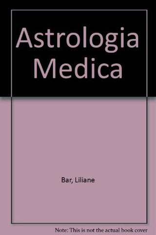 ASTROLOGIA MEDICA | Monica  Ferrari