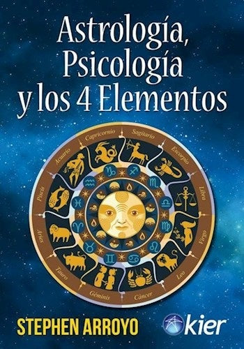ASTROLOGÍA PSICOLOGÍA Y LOS 4 ELEMENTOS.. | Stephen Arroyo