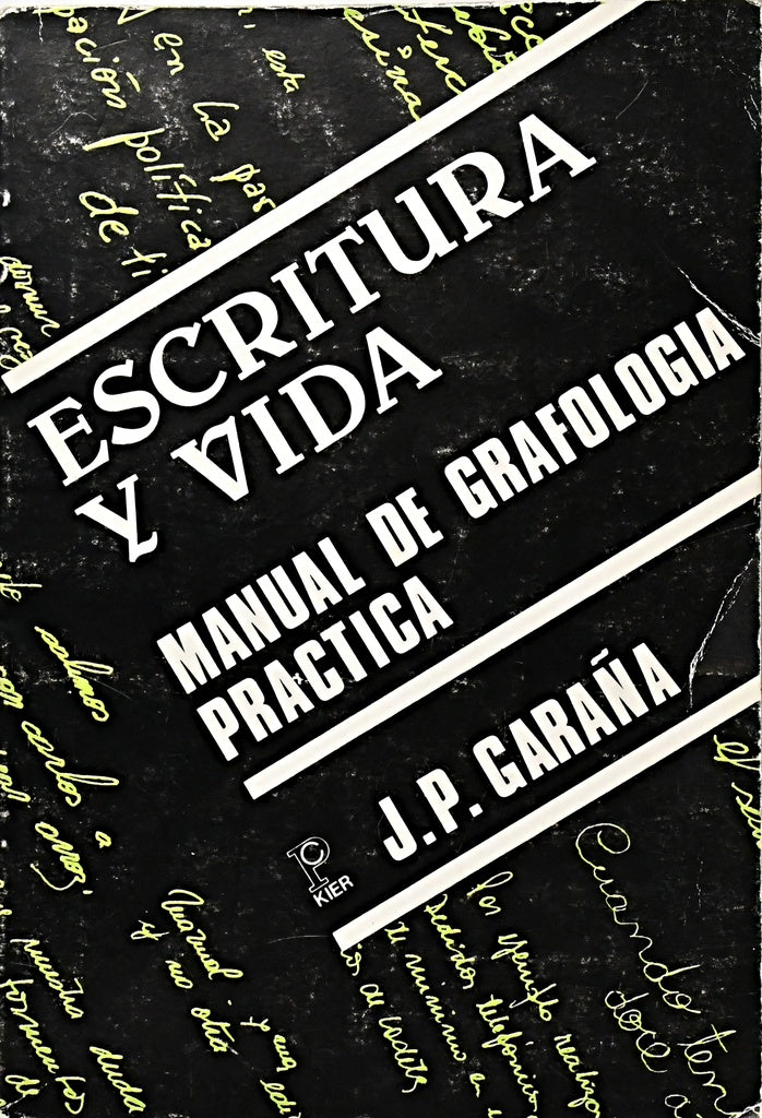 ESCRITURA Y VIDA .. | J. P. GRAÑA