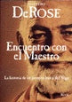 Encuentro con el maestro | Maestro DeRose