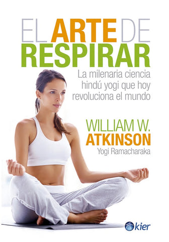 El arte de respirar | William Walter Atkinson