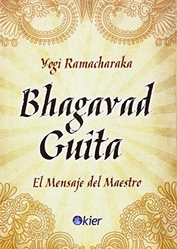 BHAGAVAD GUITA.. | Yogi Ramacharaka