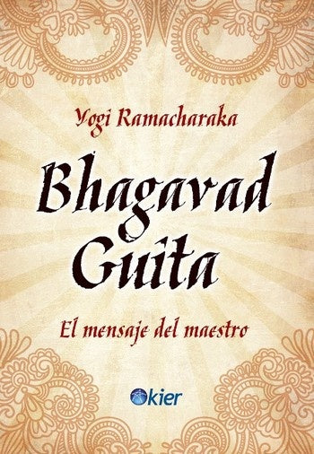 BHAGAVAD GUITA.. | Yogi Ramacharaka