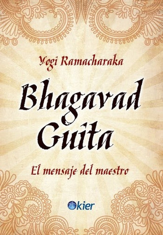 BHAGAVAD GUITA.. | Yogi Ramacharaka