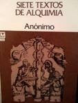 SIETE TEXTOS DE ALQUIMIA  | - Anónimo