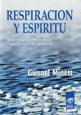 RESPIRACION Y ESPIRITU.. | GUNNEL MINETT
