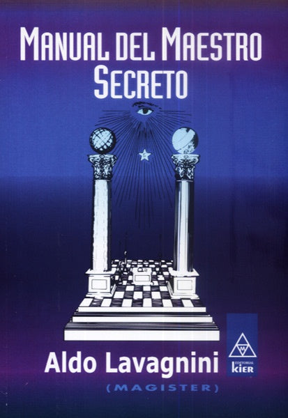 Manual del maestro secreto | Aldo Lavagnini