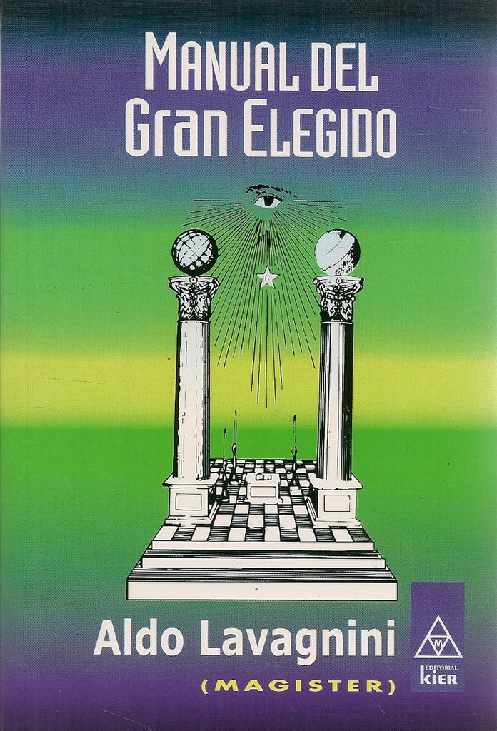 Manual del gran elegido  | Aldo Lavagnini