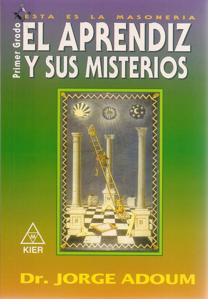EL APRENDIZ Y SUS MISTERIOS  |  JORGE ENRIQUE ADOUM,