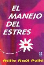 manejo del estres ,El | ATILIO RAUL PULITI