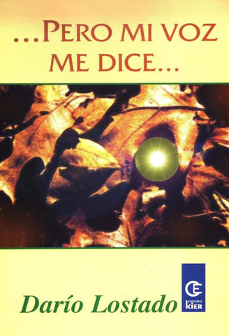 PERO MI VOZ ME DICE..  | DARIO LOSTADO