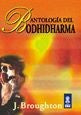 ANTOLOGÍA DEL BODHIDHARMA | Jeffrey  L. Broughton