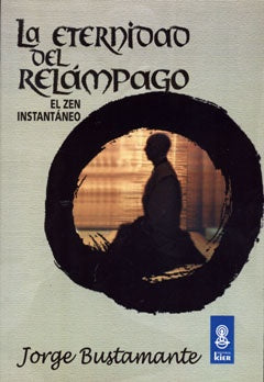 LA ETERNIDAD DEL RELAMPAGO.. | Jorge Bustamante