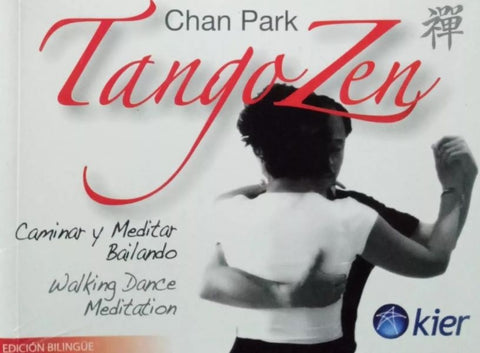 TANGOZEN. CAMINAR Y MEDITAR BAILANDO.. | Park, Rosales