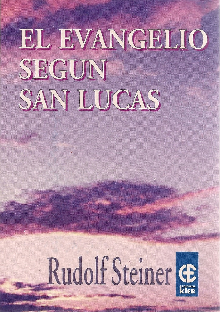 EL EVANGELIO SEGUN SAN LUCAS  | Rudolf Steiner
