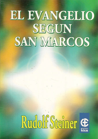 EL EVANGELIO DE SAN MARCOS | Rudolf Steiner