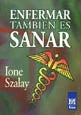 Enfermar también es sanar | Ione Szalay