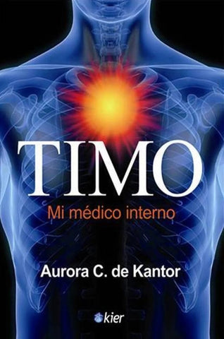 Timo. Mi médico interno | Aurora C.  de Kantor