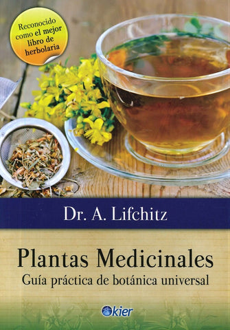 PLANTAS MEDICINALES*.. | Dr. A. Lifchitz