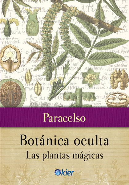 BOTANICA OCULTA. | Paracelso