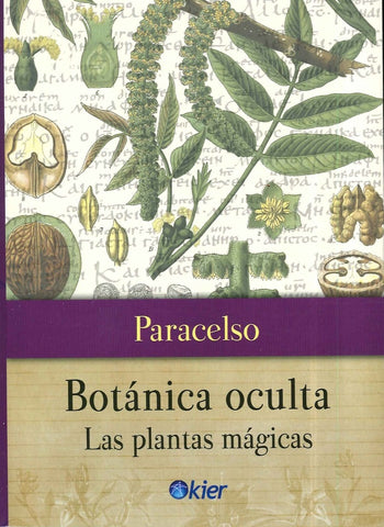 BOTANICA OCULTA. | Paracelso