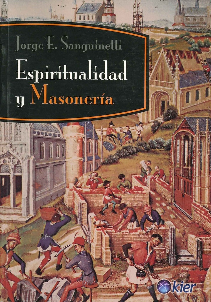 Espiritualidad y masonería | Sanguinetti, Callaey