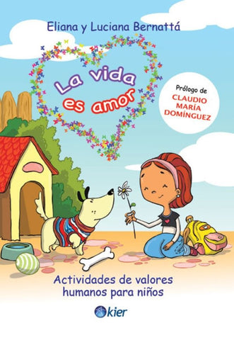 LA VIDA ES AMOR.. | Eliana y Luciana  Bernattá