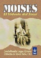 Moises. El vidente del Sinaí  | Josefa Rosalía Luque Alvarez
