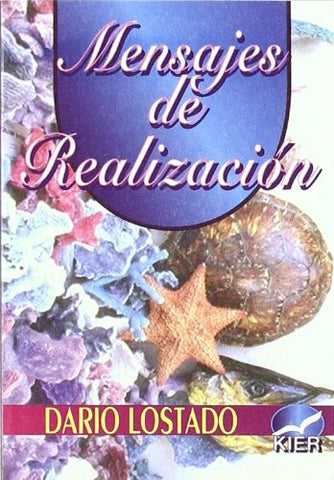 MENSAJES DE REALIZACION | DARIO LOSTADO