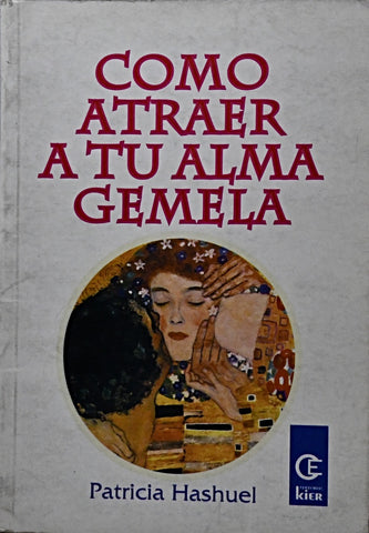 COMO ATRAER A TU ALMA GEMELA.. | Patricia Hashuel