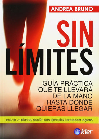 SIN LIMITES. GUIA PRACTICA* | Andrea  Bruno