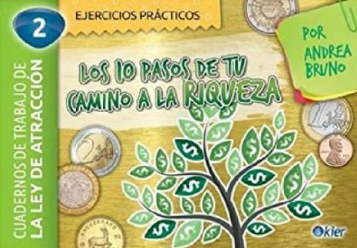 10 PASOS DE TU CAMINO A LA RIQUEZA | Andrea  Bruno