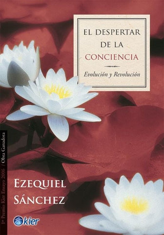 El despertar de la conciencia | Ezequiel Ramiro Sánchez