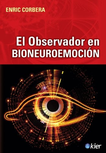 El observador en bioneuroemoción | Enric Corbera