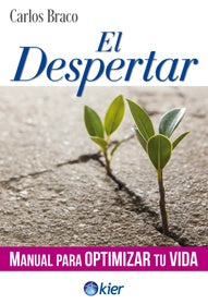 El despertar | Carlos  Braco