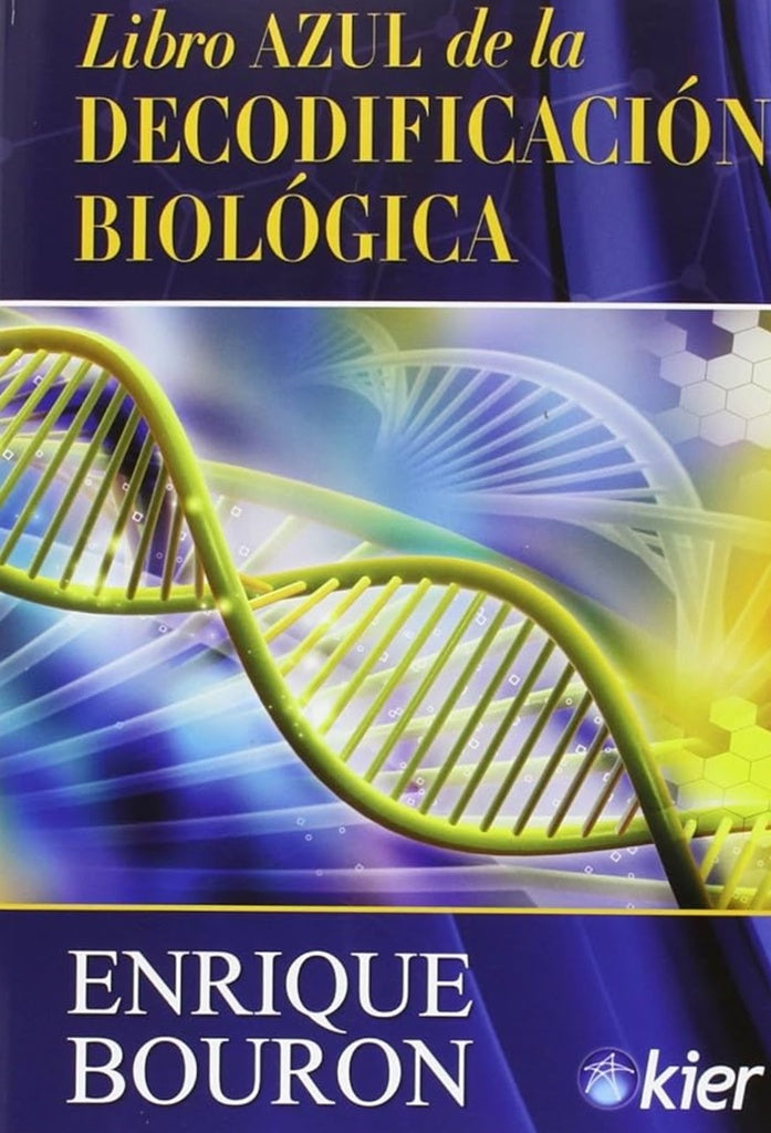 LIBRO AZUL DE LA DECODIFICACION BIOLOGICA* | Enrique Bouron